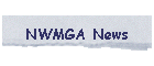 NWMGA News